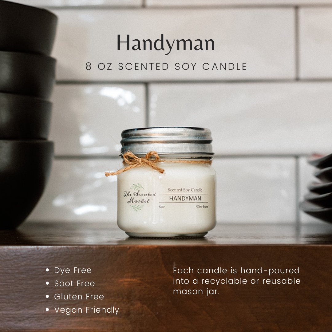HANDYMAN Soy Wax Candle 8 oz - The Scented Market Candles