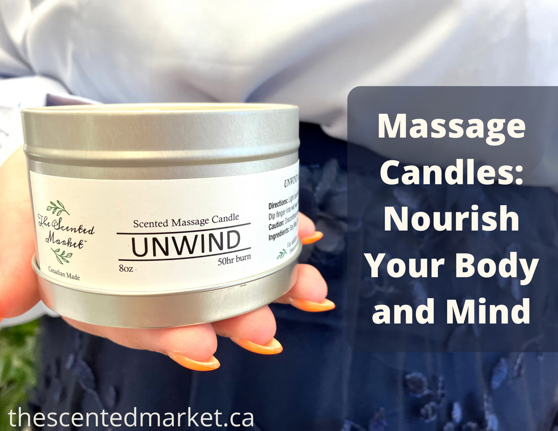 Massage Candles: Nourish Your Body and Mind